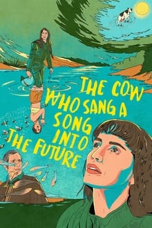 The Cow Who Sang a Song into the Future